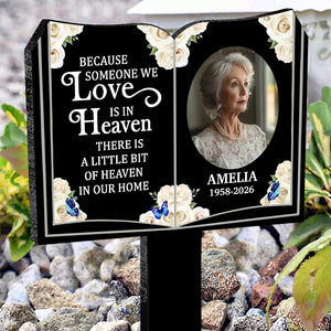 Because Someone We Love Is In Heaven - Personalized Custom Acrylic Garden Stake