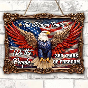 The People Of Freedom - Personalized Custom 3D Effect Wood Sign