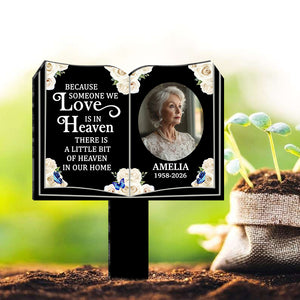 Because Someone We Love Is In Heaven - Personalized Custom Acrylic Garden Stake