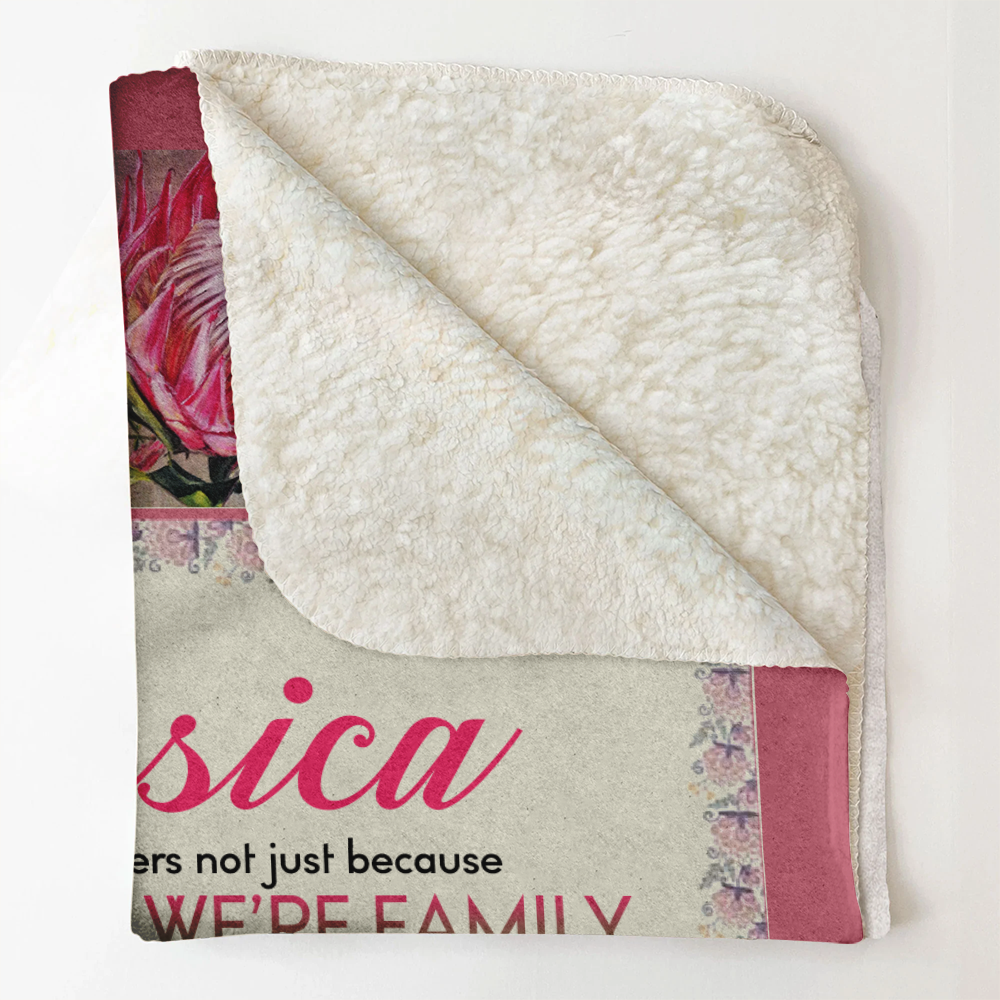 Gift For Sister Blanket, My Sister Protea Flower Connected By Love Gift From Sister Fleece Blanket