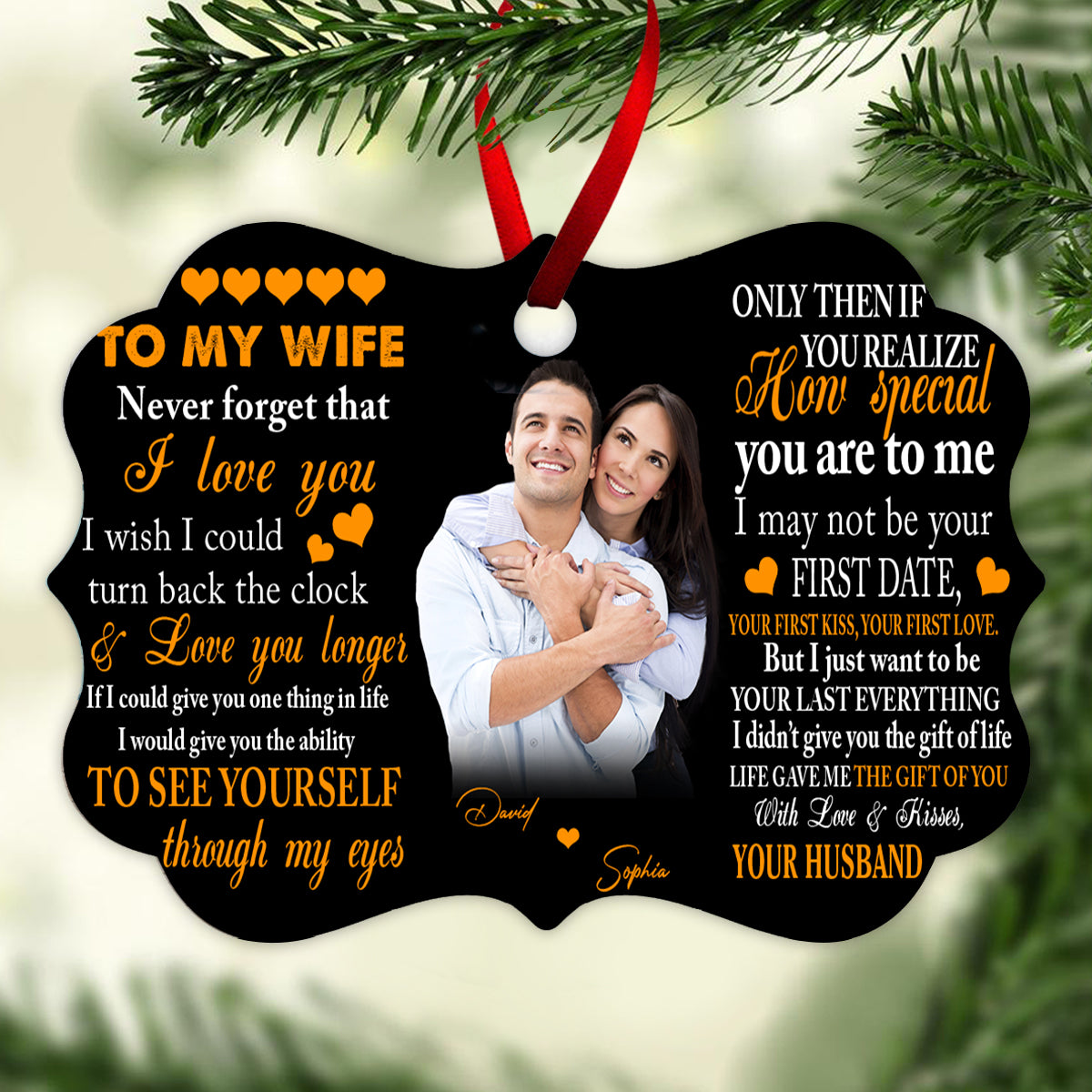 To My Wife Never Forget That I Love You - Personalized Ornament - Gift For Wife, Couple