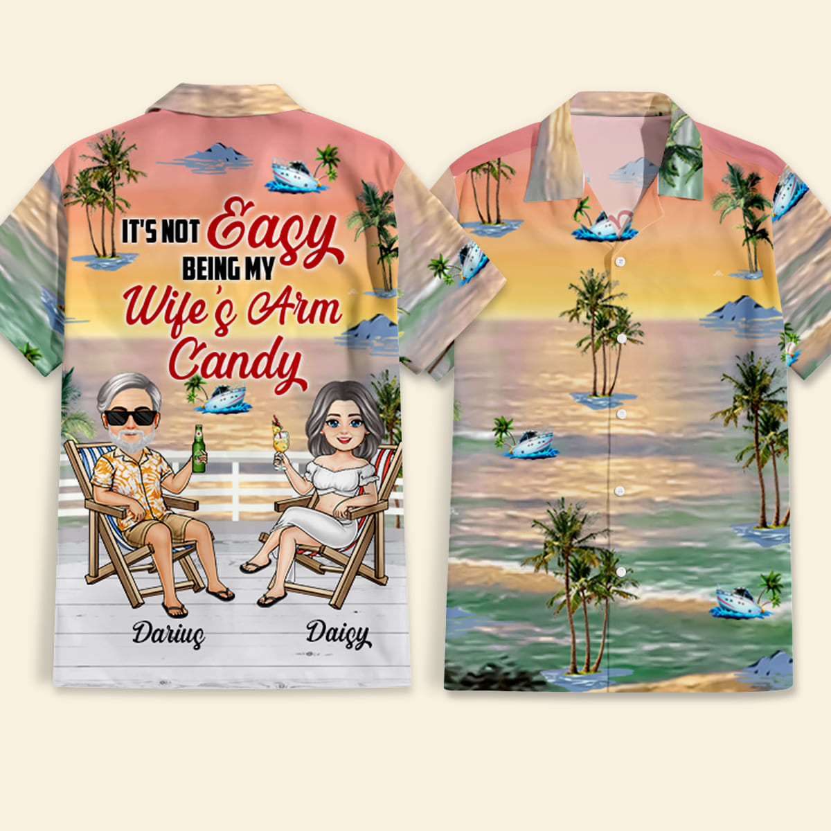 It's Not Easy Being My Wife's Arm Candy - Personalized Hawaiian Shirt - Gift For Husband
