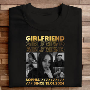 Girlfriend Collage - Personalized Shirt - Gift For Couple, Valentine's Day