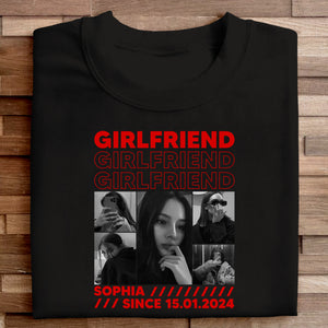 Girlfriend Collage - Personalized Shirt - Gift For Couple, Valentine's Day