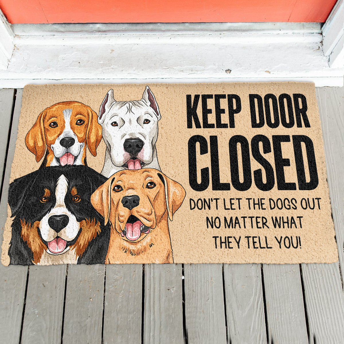 Keep Door Closed - Personalized Doormat - Funny Gift For Dog Lovers