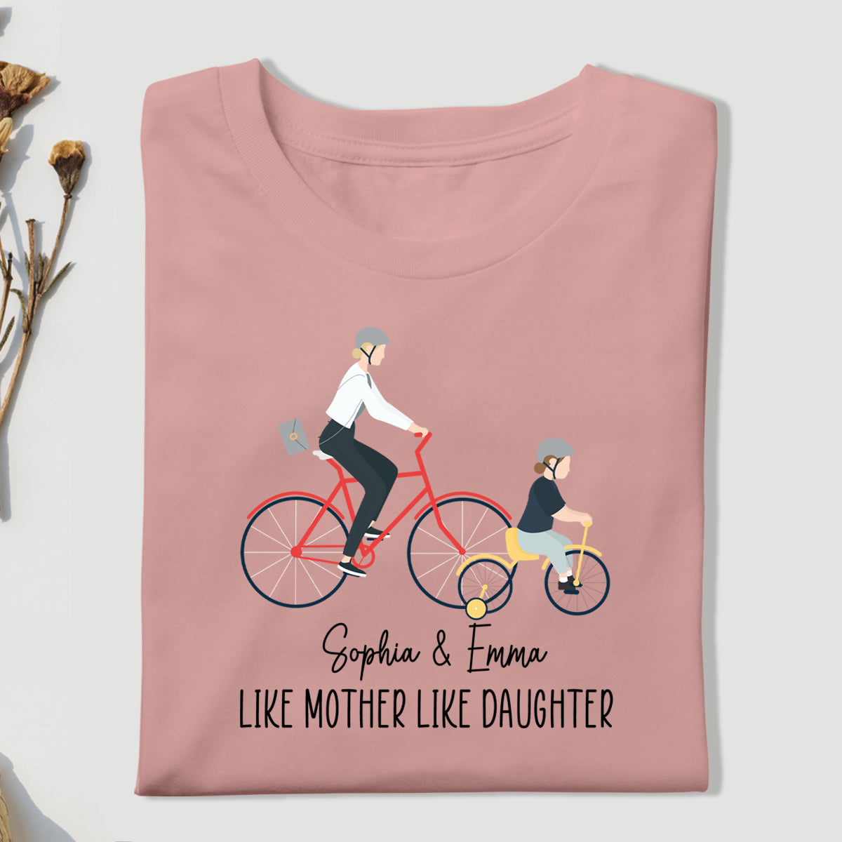 Like Mother Like Daughter - Personalized Apparel - Gift For Mother, Mommy, Mom