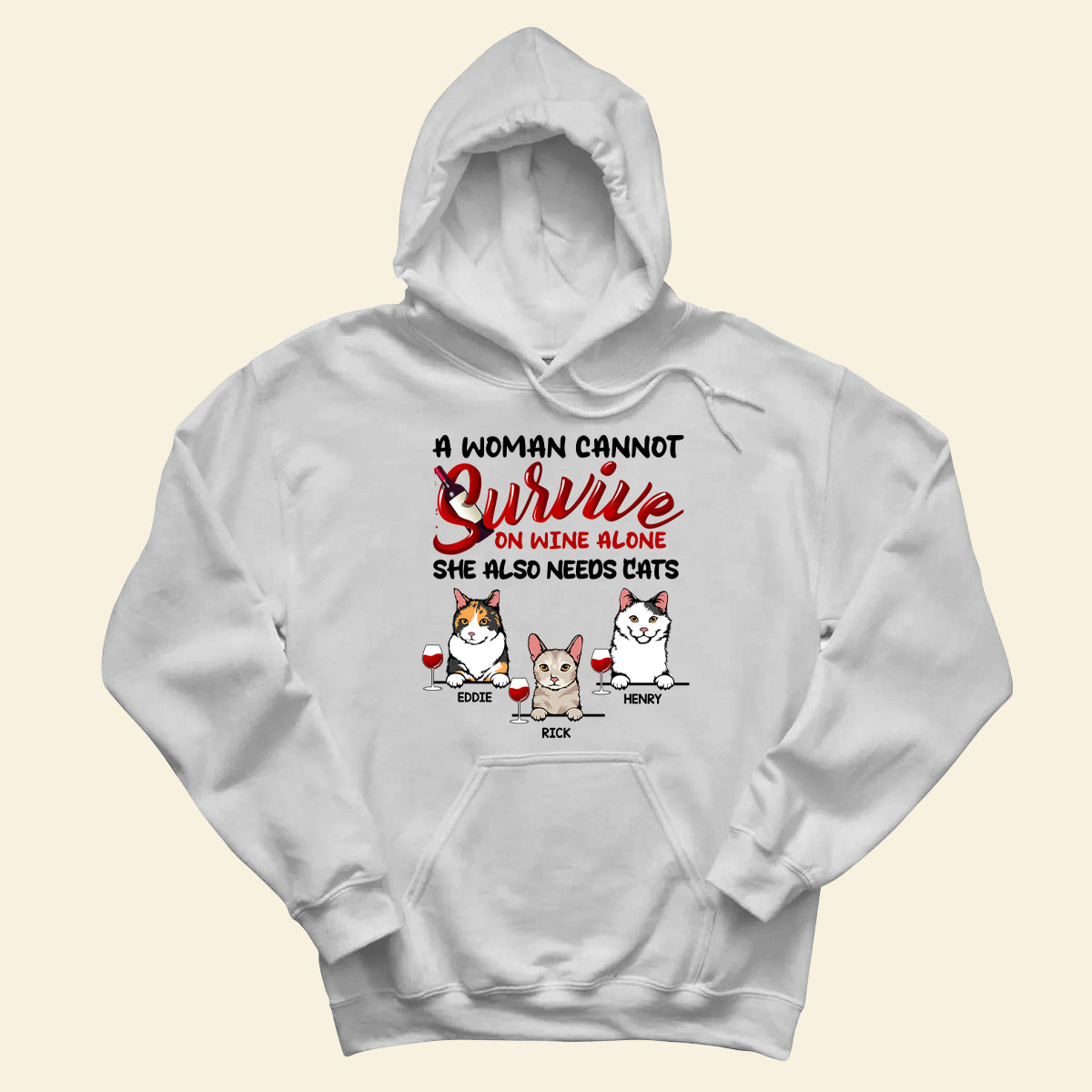 A Woman Cannot Survive On Wine Alone - Personalized Apparel - Gift For Cat Lovers, Gift For Her