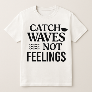 Catch Waves Not Feelings T-Shirt – Cute Beach Babe Graphic Tee for Surfers, Summer Vibes Coastal Vacation Shirt Beach%20Babe%20prompt%20%2311%20studio%20mockup.png