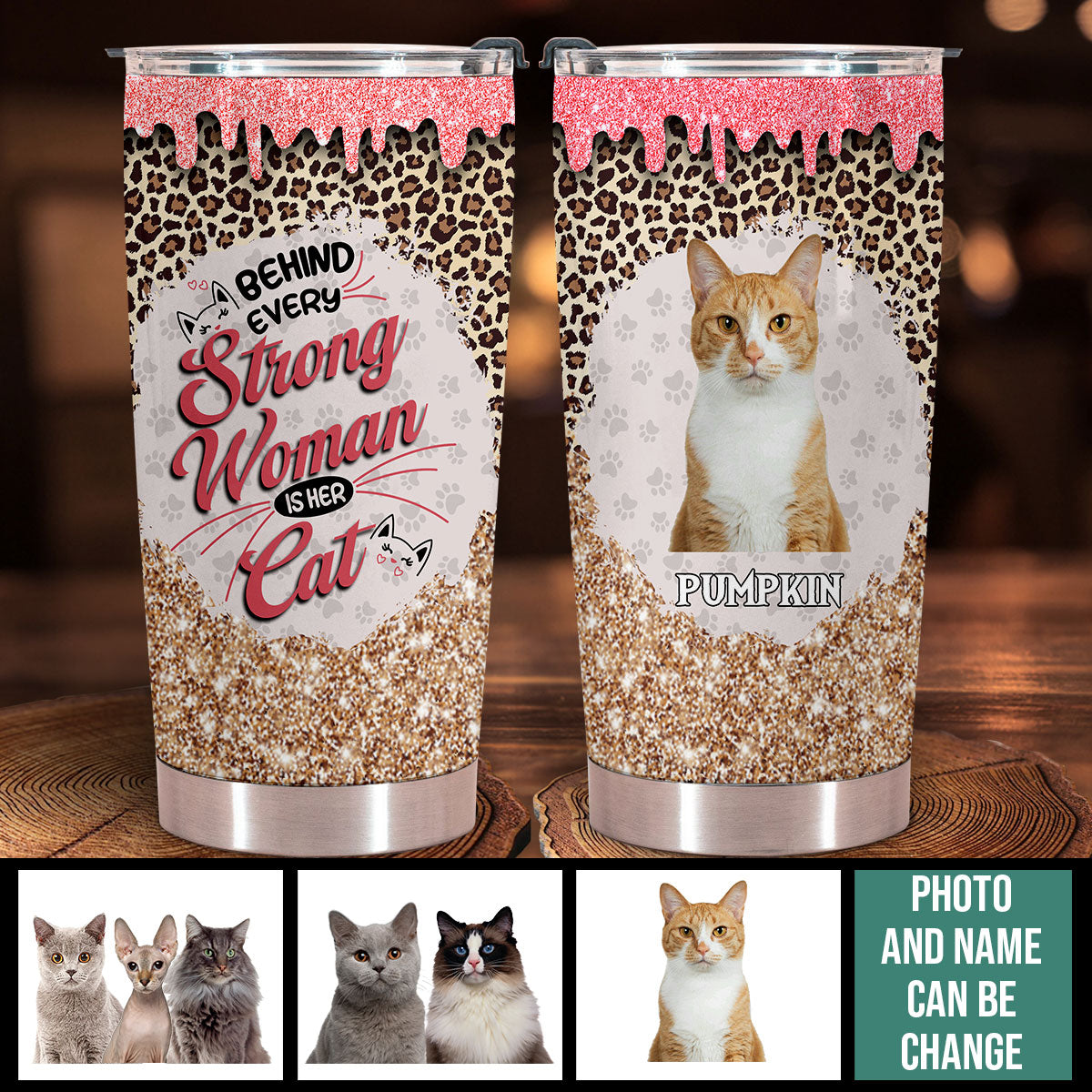 Behind Every Strong Woman Is Her Cat - Personalized Custom Cat Photo Tumbler