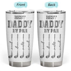 Best Dad Grandpa By Par Golf Clubs - Personalized Tumbler Dads Birthday Gifts Ideas - Happy Birthday dad, Best dads Ever Gifts, Fathers Birthday Gifts - Best Father