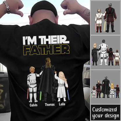 I'm Their Father - Personalized Apparel - Gift For Father, Daddy, Father's Day, Birthday Gift