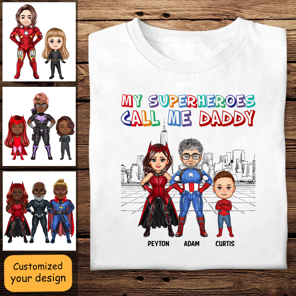 My Superheroes Call Me Daddy - Personalized Apparel - Loving Gift For Father, Dad, Father's Day, Birthday Gift