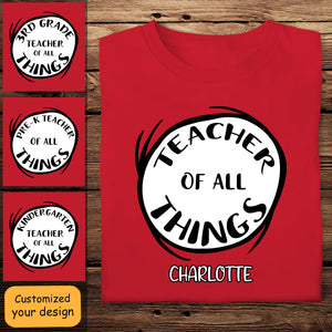 Teacher Of All Things - Personalized Shirt - Gift For Teacher