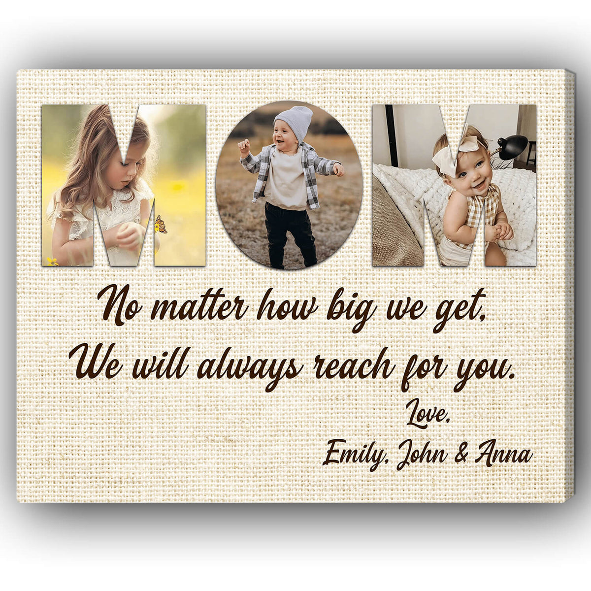 Mom, No Matter How Big We Get, We Will Always Reach For You - Personalized Custom Canvas, Mother's Day And Birthday Gift For Mom