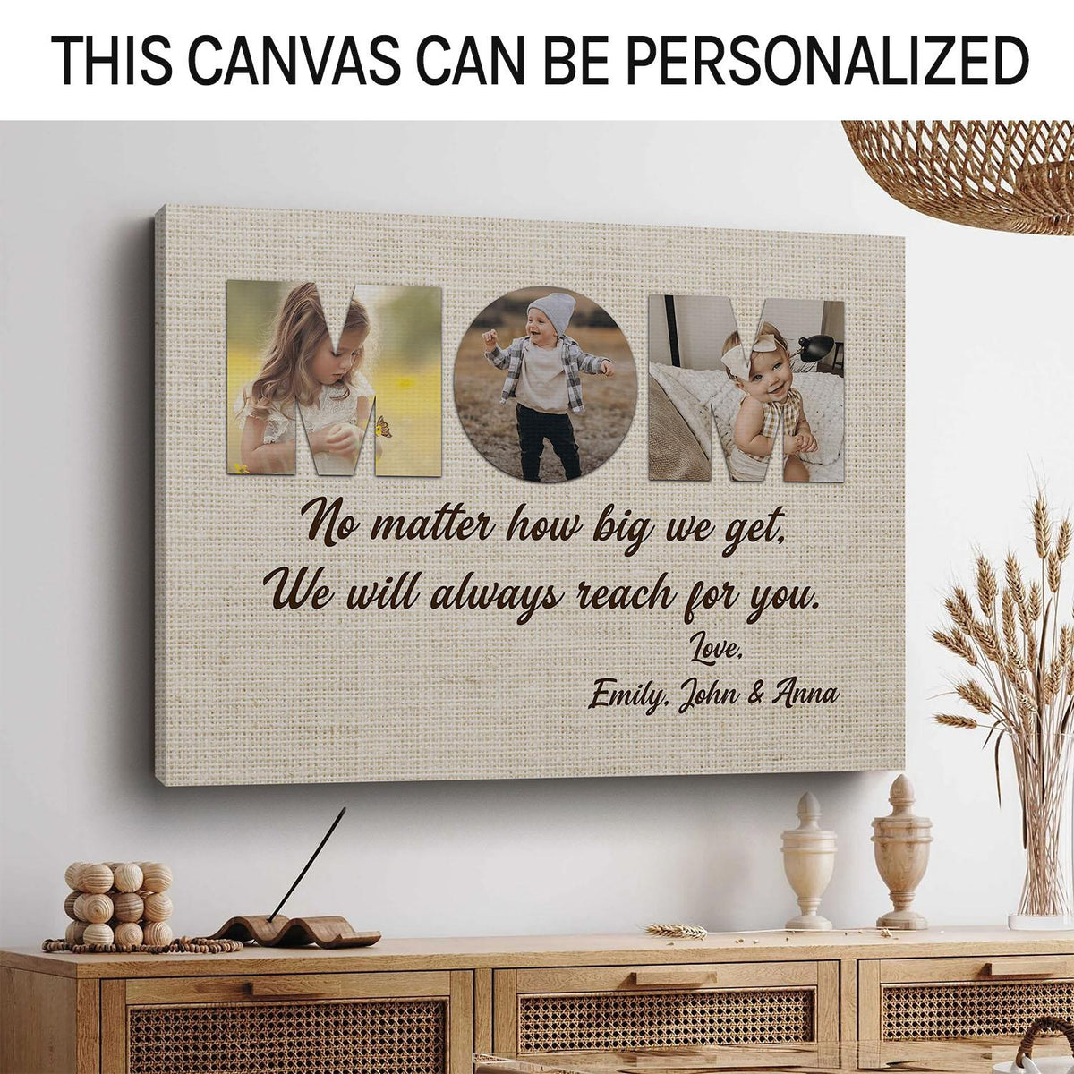 Mom, No Matter How Big We Get, We Will Always Reach For You - Personalized Custom Canvas, Mother's Day And Birthday Gift For Mom