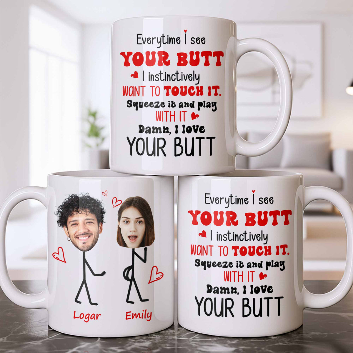Everytime I See Your Butt, I Want To Touch It, Coffee Mug, Gift For Spouses