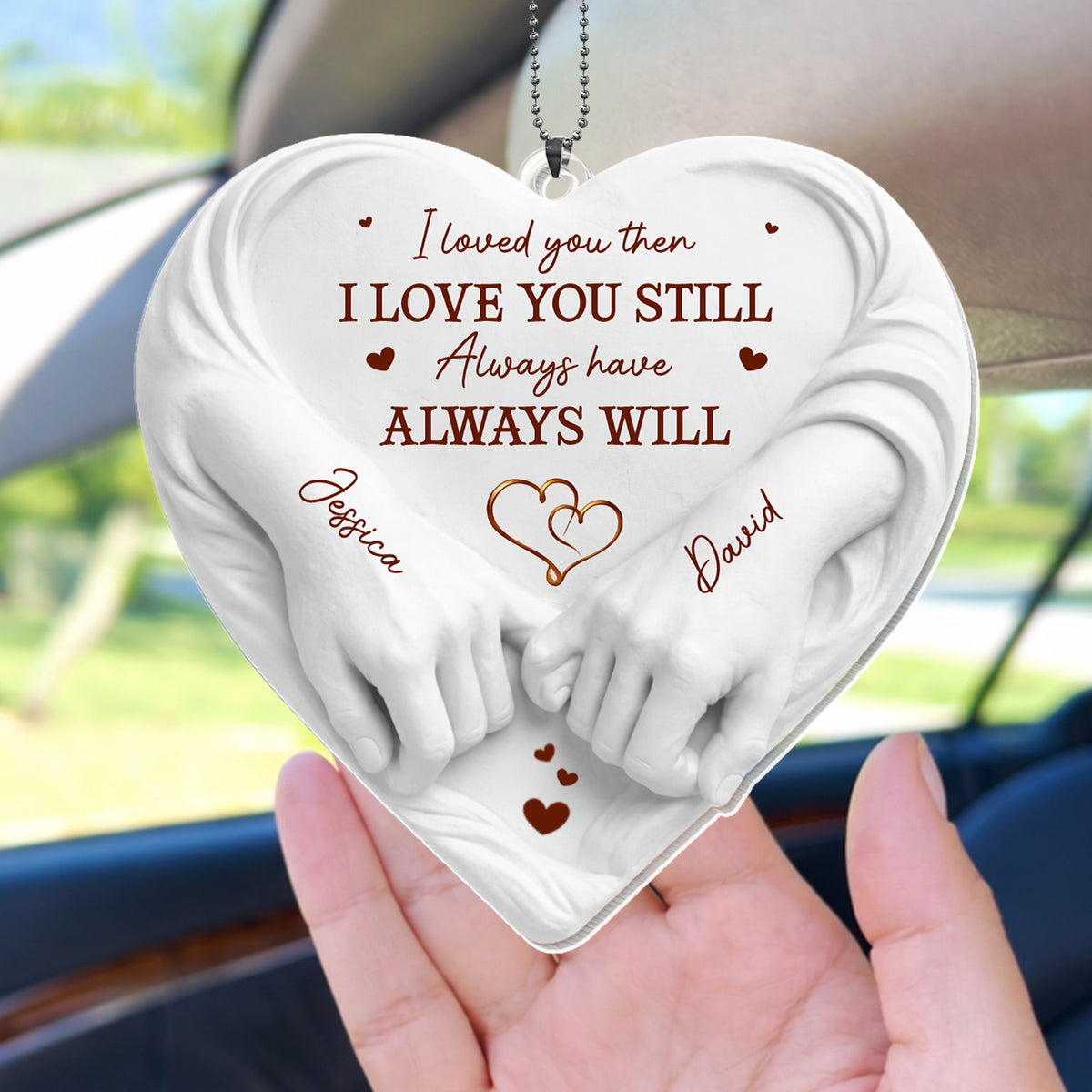 I Loved You Then I Love You Still Holding Hands Heart, Personalized Ornament, Gift For Spouse
