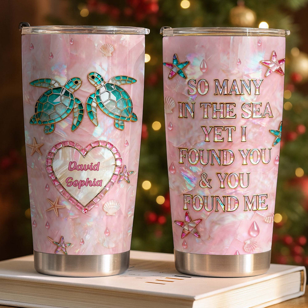 So Many In The Sea Yet I Found You With Turtles, Stainless Steel Tumbler, Gift For Couples And Sea Life Lovers