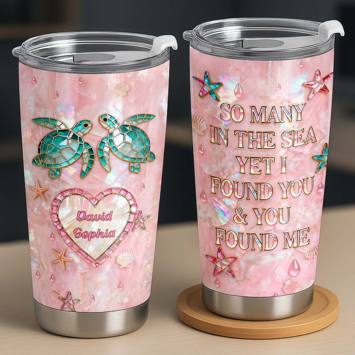 So Many In The Sea Yet I Found You With Turtles, Stainless Steel Tumbler, Gift For Couples And Sea Life Lovers