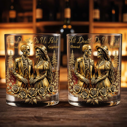 Till Death Do Us Part With Skeleton Couple And Roses, Custom Whiskey Glass, Gift For Spouse