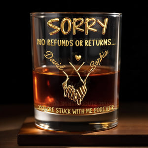 Sorry No Refunds Or Returns, Personalized Whiskey Glass, Gift For Spouse