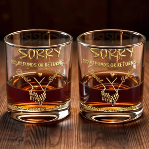 Sorry No Refunds Or Returns, Personalized Whiskey Glass, Gift For Spouse