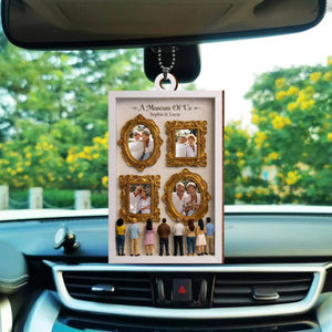 A Museum Of Us With Gold Frames And Photographs,Car Hanging Ornament,Gift For Couples And Family