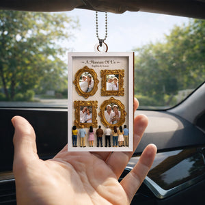 A Museum Of Us With Gold Frames And Photographs,Car Hanging Ornament,Gift For Couples And Family