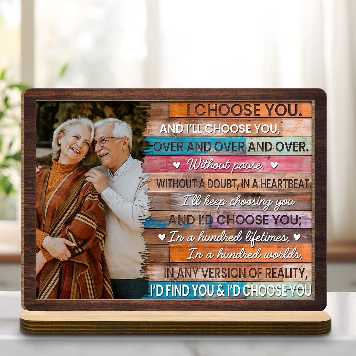 I Choose You - Romantic Personalized Custom Wood Plaque - Gift For Spouse