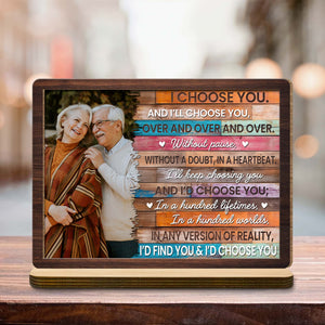 I Choose You - Romantic Personalized Custom Wood Plaque - Gift For Spouse