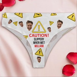Caution Slippery When Wet, Personalized Women's Low-waisted Brief, Gift For Wife