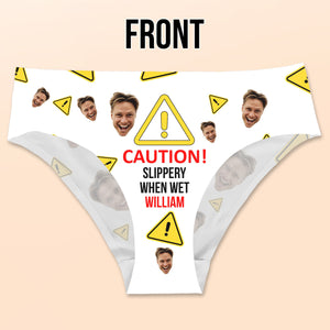 Caution Slippery When Wet, Personalized Women's Low-waisted Brief, Gift For Wife