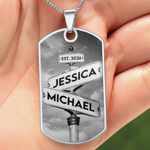 Customizable Street Sign Design Necklace, Personalized Custom Dog Tag Necklace, Gift For Couples