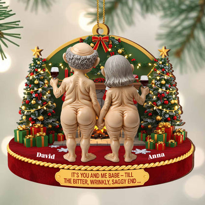 It's You And Me Babe - Till The End, Christmas Tree And Elderly Couple, Custom Wood Ornament, Gift For Couples And Spouses