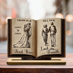 From Our First Kiss Till Our Last Breath, Custom Wood Plaque, Gift For Couples