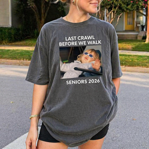 Custom Last Crawl Before We Walk Shirt - Personalized Graduation Gift Shirt, Senior Bar 2026, Custom Graduate Tee White