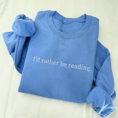 I'd Rather Be Reading Embroidered Sweatshirt for Book Lover Sweatshirt, Minimalist Book Sweatshirt, Book Club Gift, Bookish Sweatshirt, Read ChatGPTImageSep4_2025_04_32_49PM.png