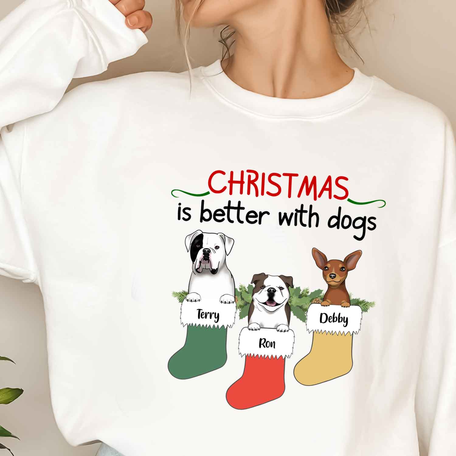 Christmas Is Better With Dogs Personalized Sweatshirt Christmas Gift For Dog Lovers Winter Season Gift Cute Gift For Dog Mom Dog Dad