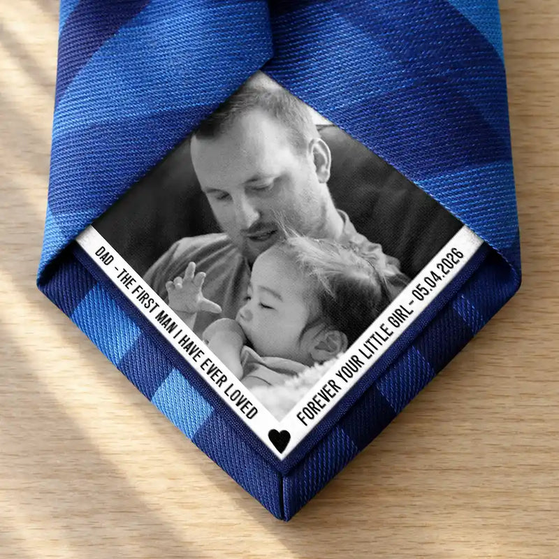 Custom Photo Dad The First Man I Ever Loved - Personalized Fabric Tie Patch