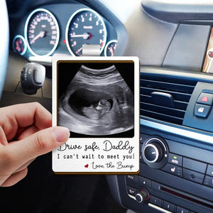 Custom Photo Drive Safe I Can't Wait To Meet You - Personalized Custom Shaped Car Visor Clip