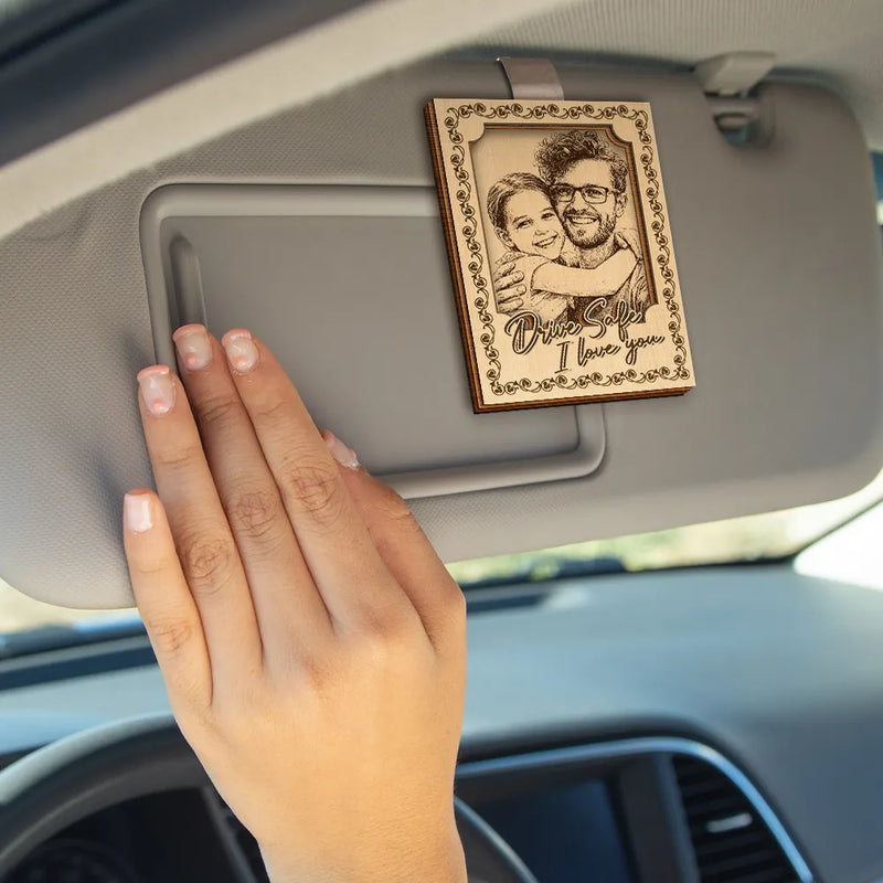 Custom Photo Pencil Sketch Drive Safe I Love You - Personalized Custom Shaped Car Visor Clip CustomPhotoPencilSketchDriveSafeILoveYou-MK3.jpg