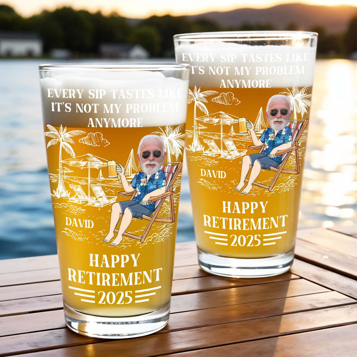 Every Sip Tastes Like It's Not My Problem Anymore, Personalized Custom Beer Glass, Gift for Retirees