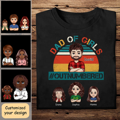 Dad Of Girls Outnumbered - Personalized Apparel - Gift For Father, Grandpa, Father's Day Gift