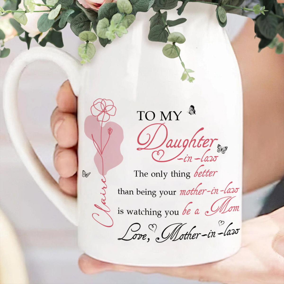 The Only Thing Better Than Being Your Mother Vase, Daughter In Law Flower Mug, New Mom Gift, Mothers Day Gift For Daughter In Law From Mom