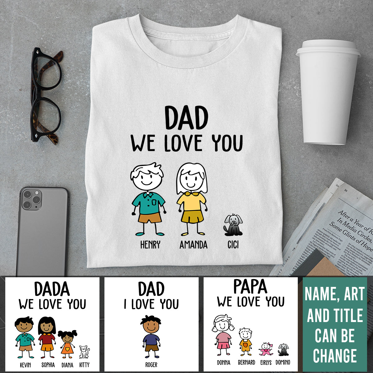 Dad, We love you Shirt - Fathers Day Gift From Daughter Son Kids