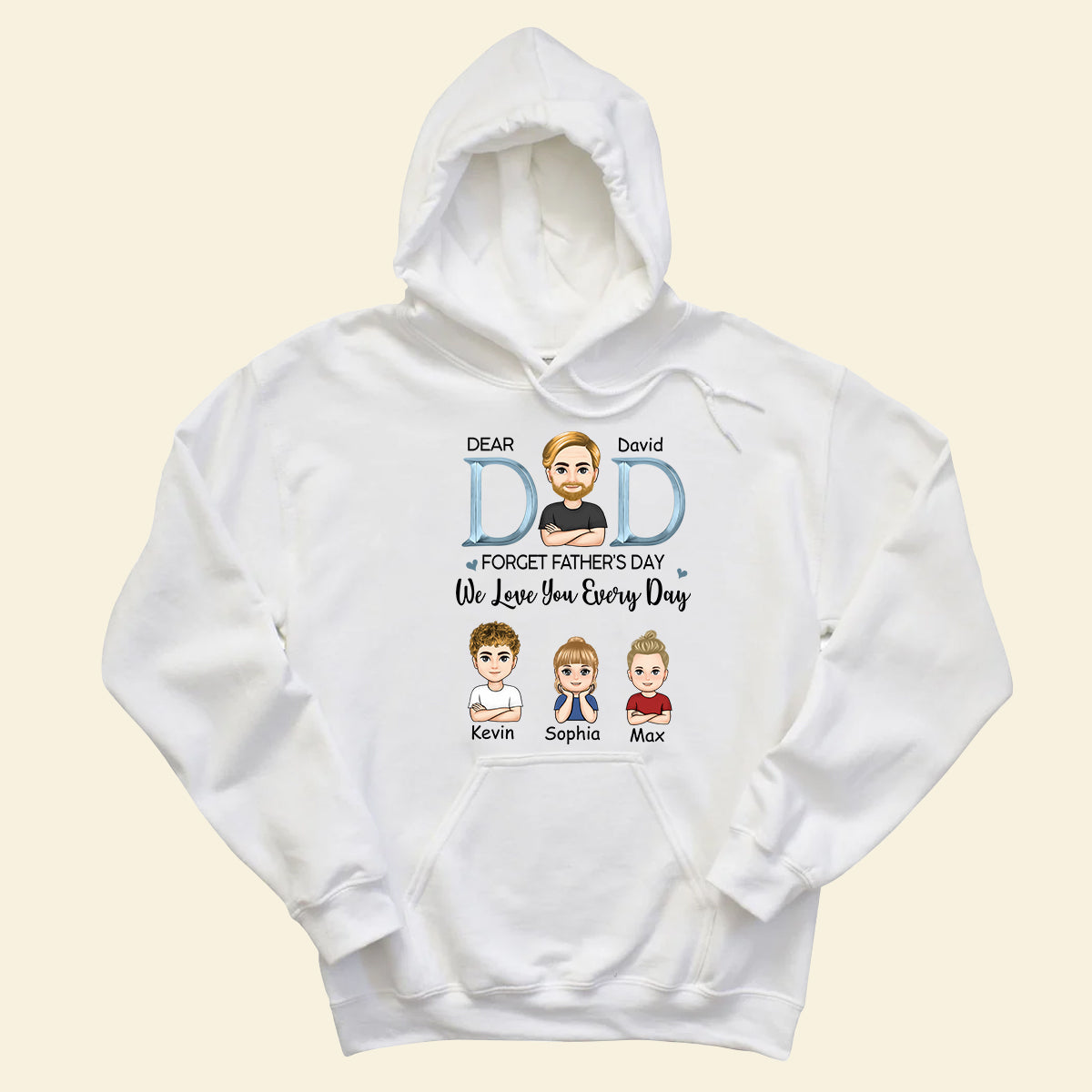 Dad, We Love You Everyday - Personalized Apparel - Gift For Father, Father's Day