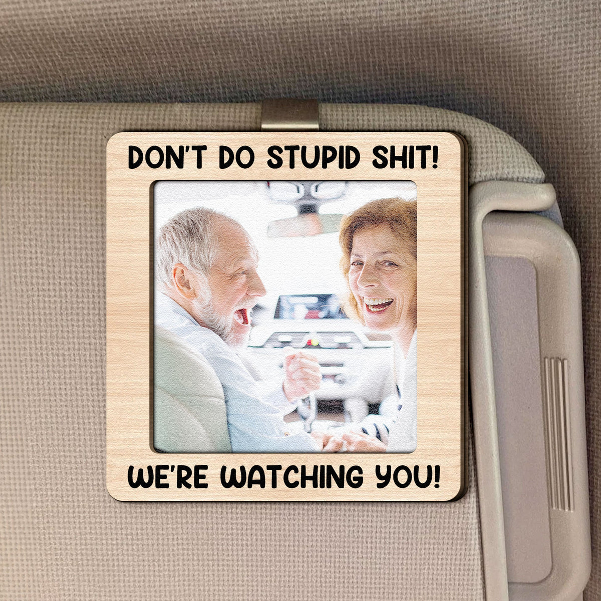Don't Do Stupid Shit - Personalized Car Visor Clip