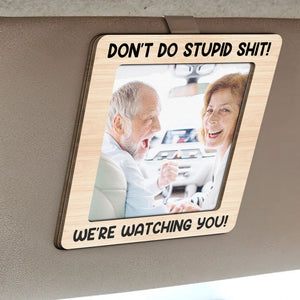 Don't Do Stupid Shit - Personalized Car Visor Clip