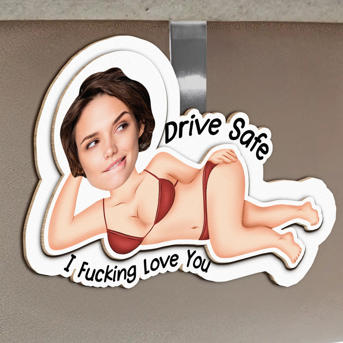 Drive Safe I F*cking Love You - Funny Gifts For Husband, Wife - Personalized Photo Wooden Car Visor Clip