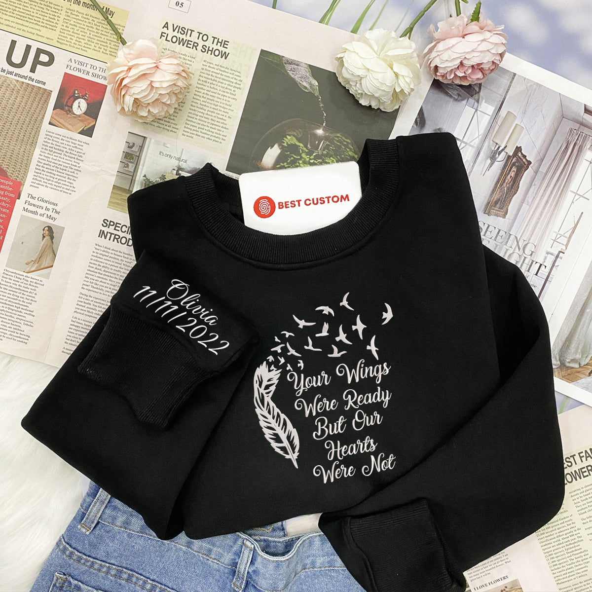 Embroidered Your Wings Were Ready But Our Hearts Were Not Custom Embroidery Memorial Shirt